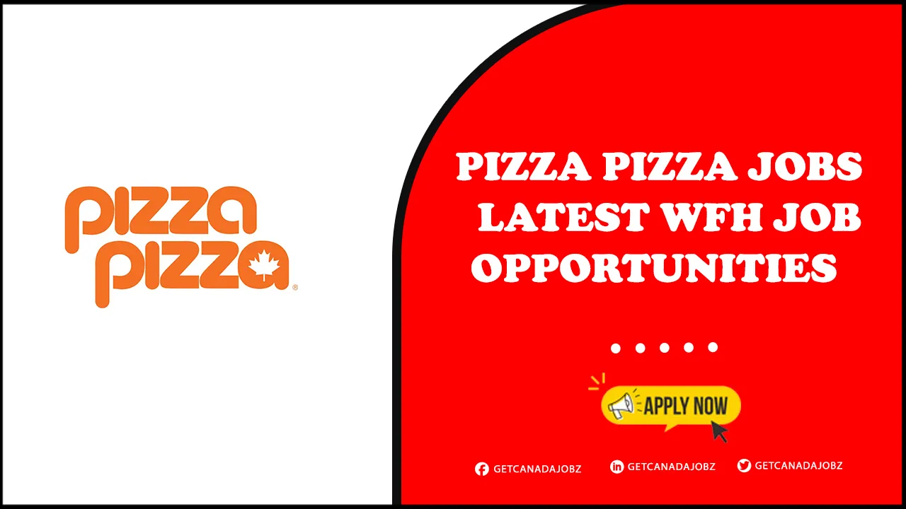 Pizza Pizza Jobs